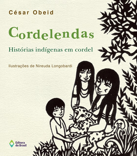 Cordelendas – Histórias indígenas em cordel